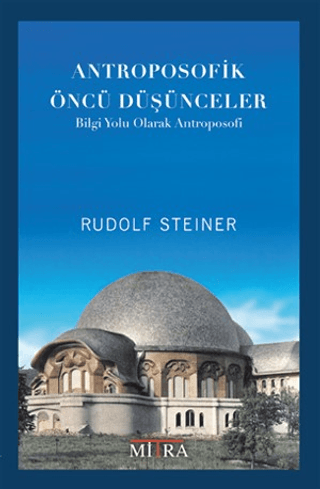 Antroposofik Öncü Düşünceler Rudolf Steiner