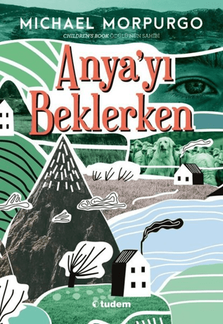 Anya'yı Beklerken Michael Morpurgo