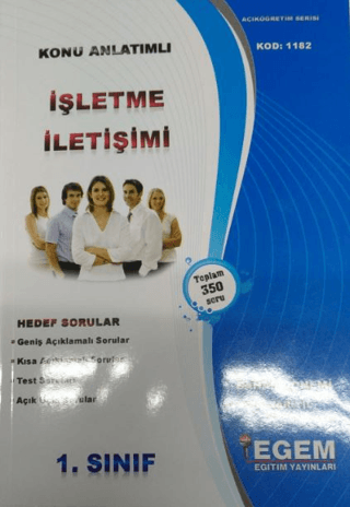 AÖF 1. Sınıf İşletme İletişimi Konu Anlatımlı Kod: 1182 Kolektif