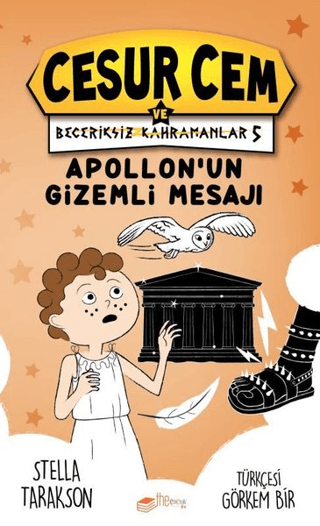 Apollon'un Gizemli Mesajı - Cesur Cem ve Beceriksiz Kahramanlar 5 (Cil