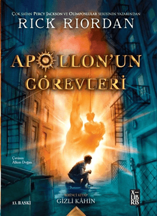 Apollon'un Görevleri - Birinci Kitap Gizli Kahin Rick Riordan