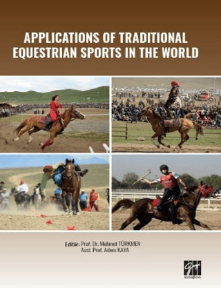 Applications of Traditional Equestrian Sports in the World Mehmet Türk