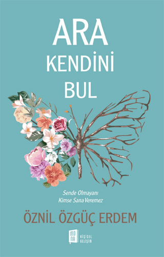 Ara Kendini Bul Öznıl Örgüç Erdem