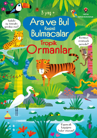 Ara ve Bul Resimli Bulmacalar - Tropik Ormanlar 3 Yaş+ Kirsteen Robson