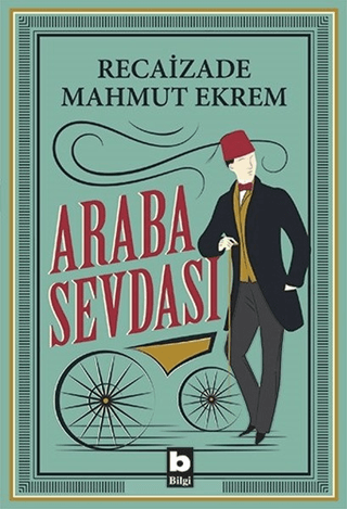 Araba Sevdası Recaizade Mahmut Ekrem