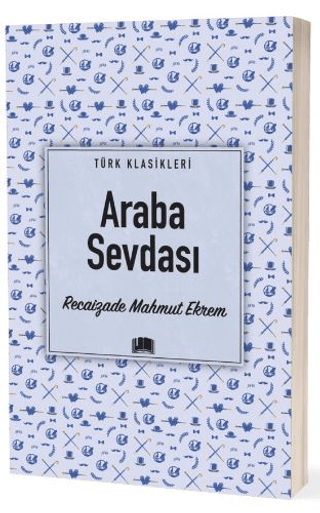 Araba Sevdası Recaizade Mahmut Ekrem