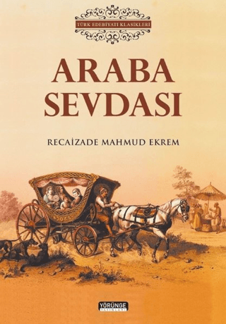 Araba Sevdası Recaizade Mahmut Ekrem