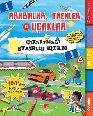 Arabalar, Trenler ve Uçaklar - Çıkartmalı Etkinlik Kitabı 1 Anna Bowle