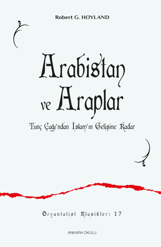 Arabistan ve Araplar Robert G. Hoyland