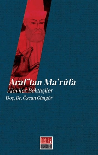 Araf'tan Ma'rufa: Aleviler - Bektaşiler Özcan Güngör