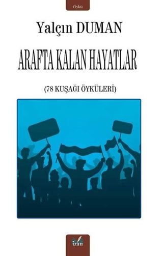 Arafta Kalan Hayatlar Yalçın Duman