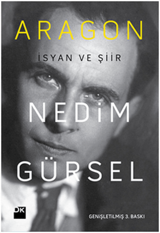 Aragon - İsyan ve Şiir %26 indirimli Nedim Gürsel