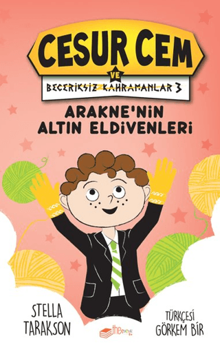 Arakne'nin Altın Eldivenleri - Cesur Cem ve Beceriksiz Kahramanlar 3 (