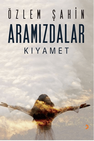 Aramızdalar - Kıyamet Özlem Şahin