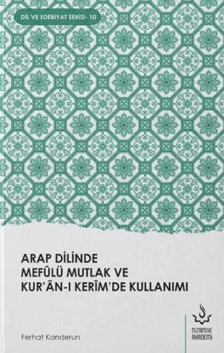 Arap Dilinde Mefulü Mutlak ve Kur'an-ı Kerim'de Kullanımı Ferhat Kande