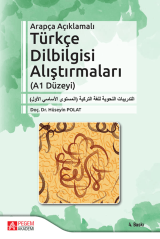 Arapça Açıklamalı Türkçe Dilbilgisi Alıştırmaları (A1 Düzeyi) Hüseyin 