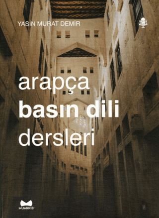 Arapça Basın Dili Dersleri Yasin Murat Demir