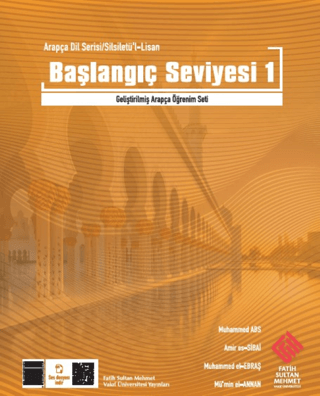 Arapça Dil Serisi / Silsiletü'l-Lisan - Başlangıç Seviyesi 1 Kolektif