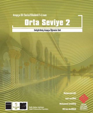 Arapça Dil Serisi / Silsiletü'l-Lisan - Orta Seviye 2 Kolektif