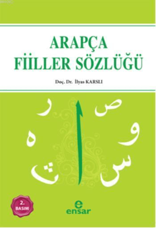 Arapçada Çok Kullanılan Fiiller Sözlüğü %26 indirimli İlyas Karslı