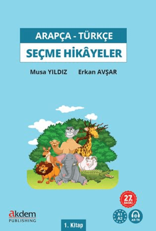 Türkçe Çevirileriyle Arapça Seçme Hikayeler 1. Kitap Erkan Avşar