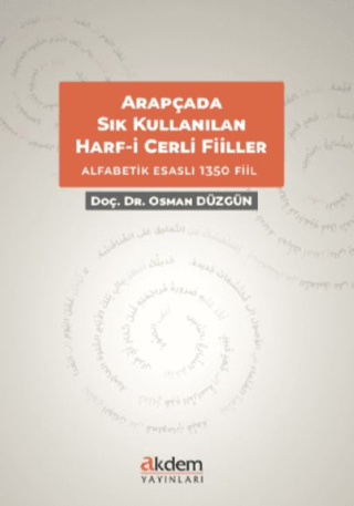 Arapçada Sıkça Kullanılan Harf-i Cerrli Deyimsel Filler Osman Düzgün