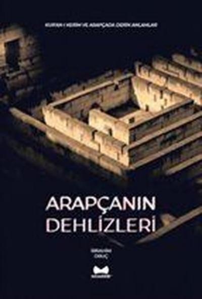 Arapçanın Dehlizleri İbrahim Oruç