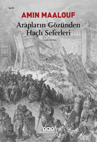 Arapların Gözünden Haçlı Seferleri %29 indirimli Amin Maalouf