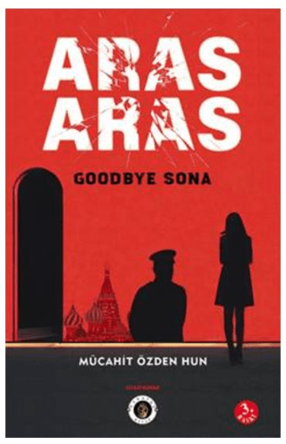 Aras Aras - Goodbye Sona Mücahit Özden Hun