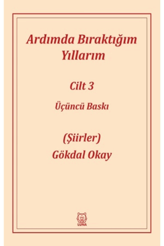 Ardımda Bıraktığım Yıllarım 3 Gökdal Okay