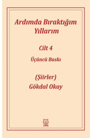 Ardımda Bıraktığım Yıllarım 4 Gökdal Okay