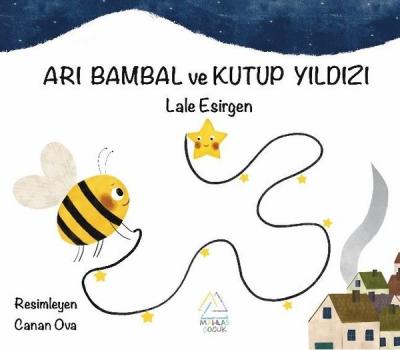 Arı Bambal ve Kutup Yıldızı Lale Esirgen