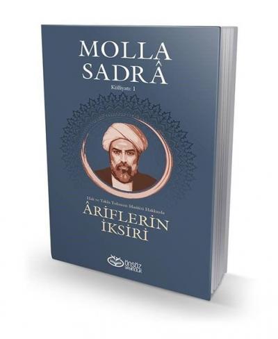 Ariflerin İksiri Molla Sadra