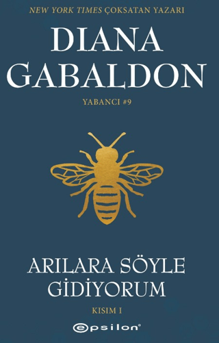 Arılara Söyle Gidiyorum - Kısım 1 Diana Gabaldon