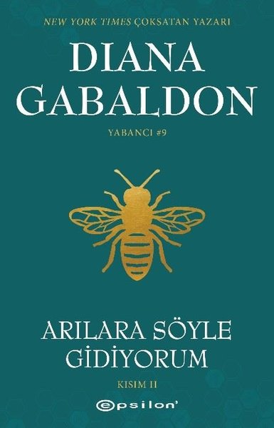 Arılara Söyle Gidiyorum - Kısım 2 Diana Gabaldon