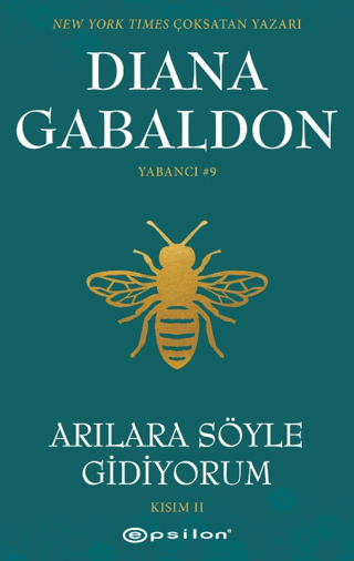 Arılara Söyle Gidiyorum - Kısım 2 Diana Gabaldon