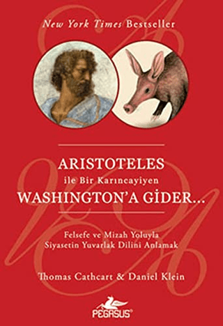 Aristoteles İle Bir Karıncayiyen Washington'a Gider %31 indirimli Dani