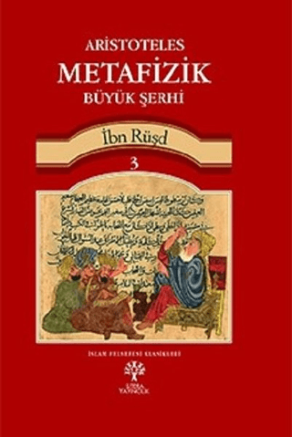 Aristoteles Metafizik Büyük Şerhi 3 İbn Rüşd