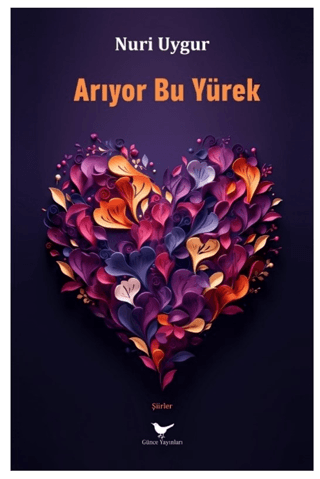 Arıyor Bu Yürek Nuri Uygur