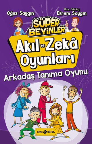 Arkadaş Tanıma Oyunu - Akıl ve Zeka Oyunları 3 Oğuz Saygın