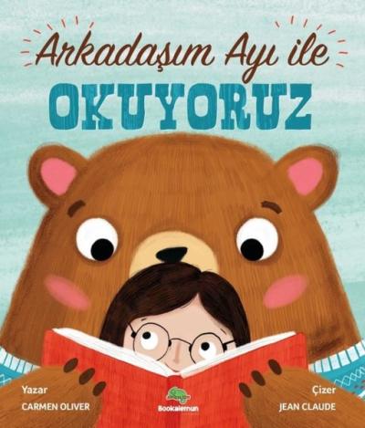 Arkadaşım Ayı İle Okuyoruz Carmen Oliver