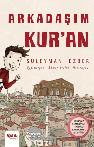 Arkadaşım Kur'an Süleyman Ezber