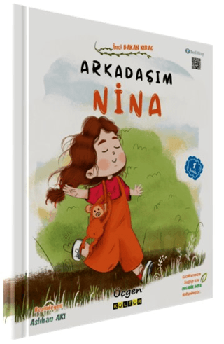 Arkadaşım Nina İnci Bakan Kıraç