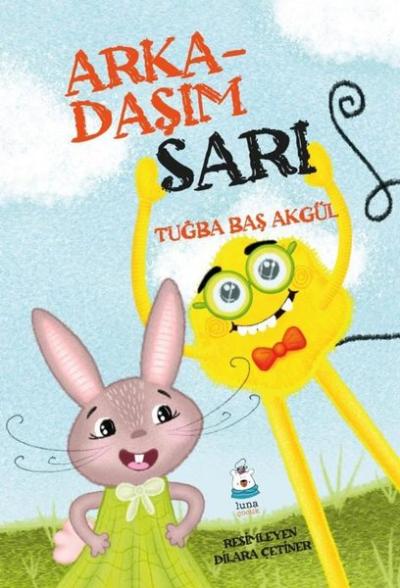 Arkadaşım Sarı Tuğba Baş Akgül