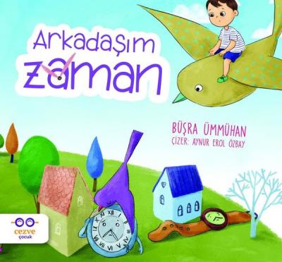 Arkadaşım Zaman Büşra Ümmühan