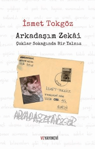 Arkadaşım Zekai - Çoklar Sokağında İsmet Tokgöz