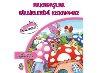 Arkadaşlar Birbirlerini Kıskanmaz - Geliştiren Değerler Eğitimi Cihan 