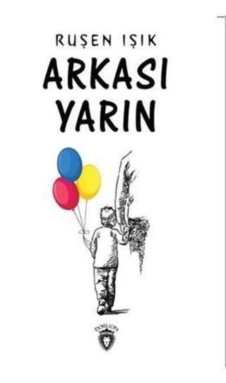 Arkası Yarın Ruşen Işık