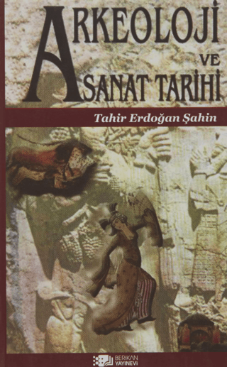 Arkeoloji ve Sanat Tarihi Tahir Erdoğan Şahin