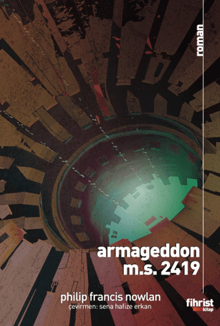 Armageddon M.S. 2419 Philip Francis Novlan